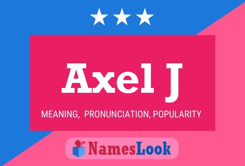 Постер имени Axel J