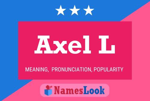 Постер имени Axel L