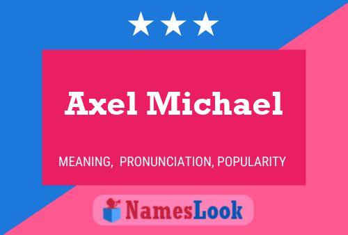 Постер имени Axel Michael