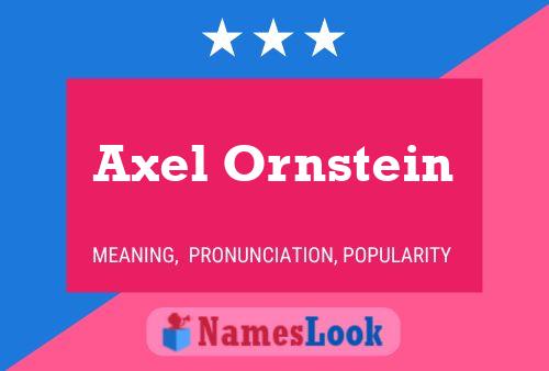 Постер имени Axel Ornstein