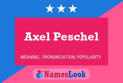 Постер имени Axel Peschel