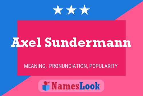 Постер имени Axel Sundermann