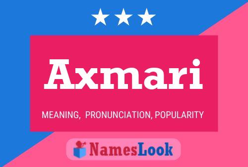 Постер имени Axmari