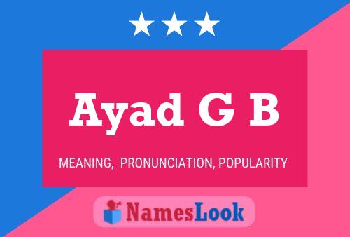 Постер имени Ayad G B