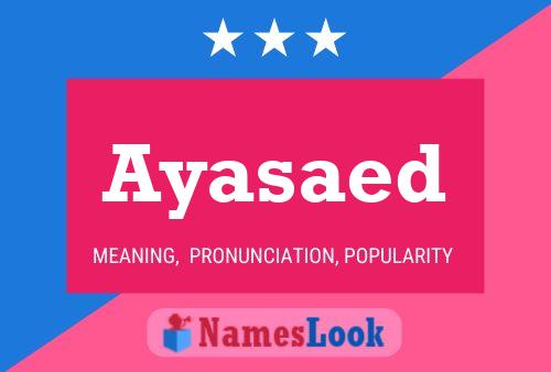 Постер имени Ayasaed