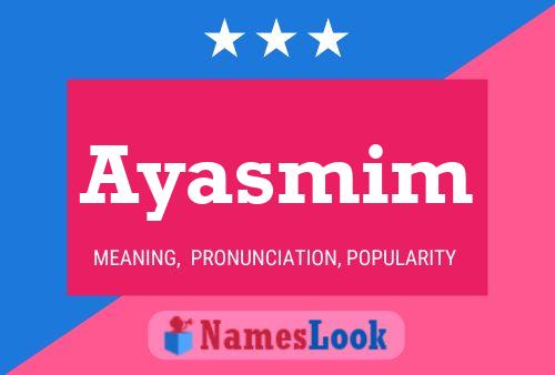 Постер имени Ayasmim