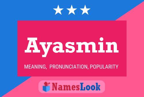 Постер имени Ayasmin