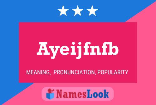 Постер имени Ayeijfnfb