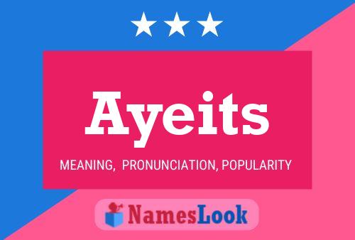 Постер имени Ayeits