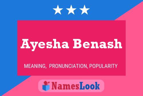 Постер имени Ayesha Benash