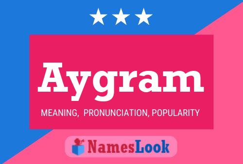 Постер имени Aygram