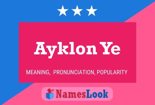 Постер имени Ayklon Ye