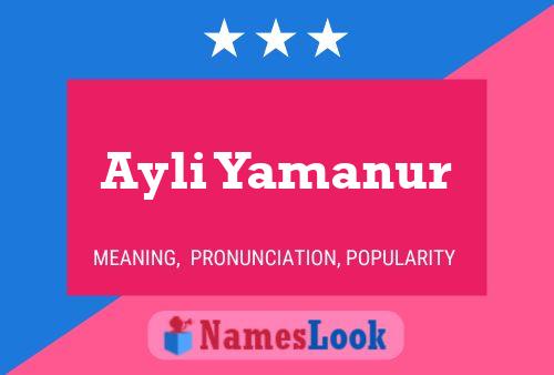 Постер имени Ayli Yamanur