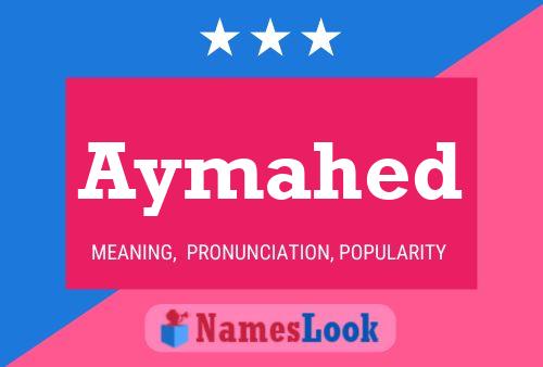 Постер имени Aymahed