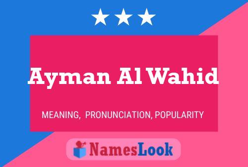 Постер имени Ayman Al Wahid