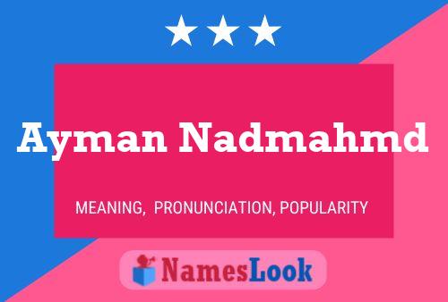 Постер имени Ayman Nadmahmd