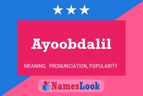 Постер имени Ayoobdalil