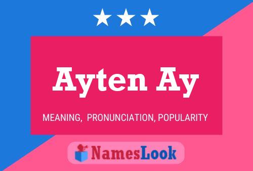 Постер имени Ayten Ay