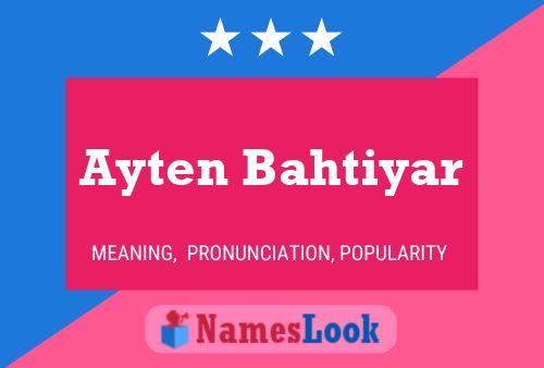 Постер имени Ayten Bahtiyar