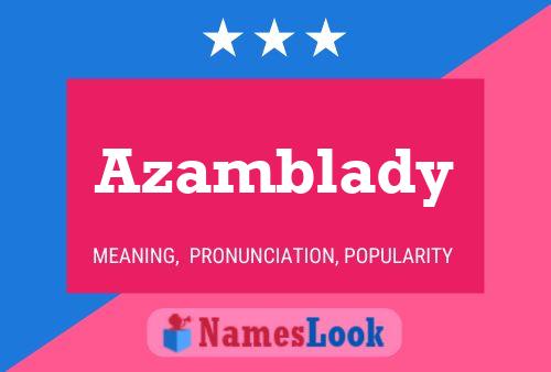 Постер имени Azamblady