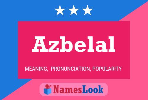 Постер имени Azbelal