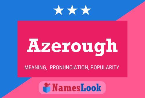 Постер имени Azerough