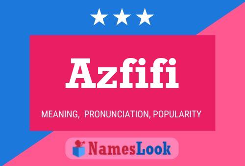 Постер имени Azfifi