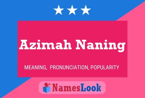 Постер имени Azimah Naning