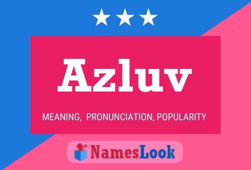 Постер имени Azluv