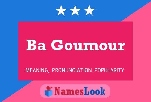 Постер имени Ba Goumour