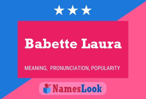 Постер имени Babette Laura