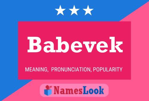 Постер имени Babevek