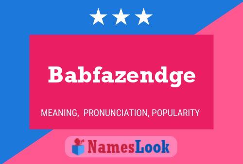 Постер имени Babfazendge