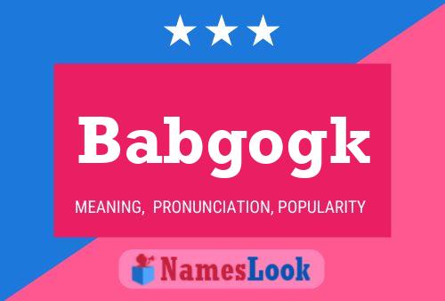 Постер имени Babgogk