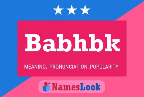 Постер имени Babhbk