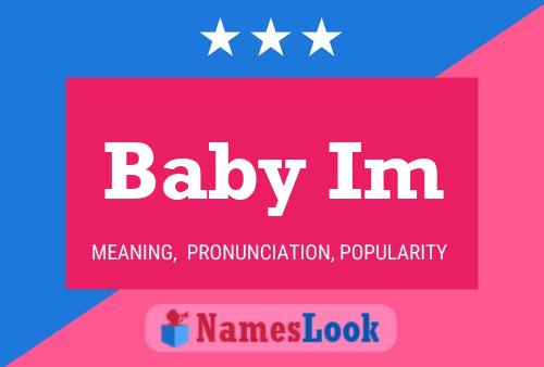 Постер имени Baby Im