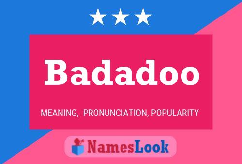 Постер имени Badadoo