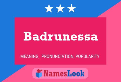 Постер имени Badrunessa