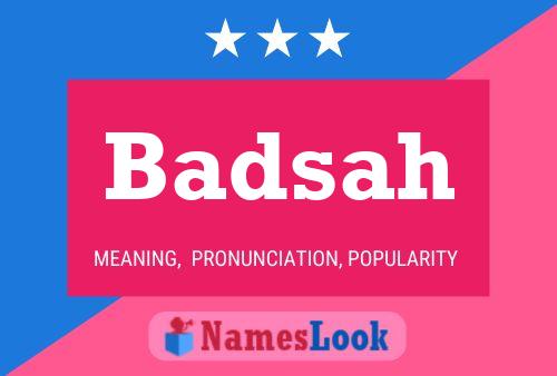 Постер имени Badsah