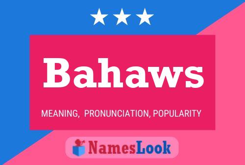 Постер имени Bahaws