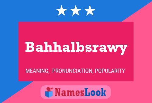 Постер имени Bahhalbsrawy