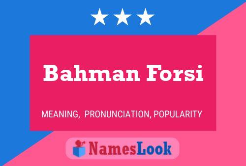 Постер имени Bahman Forsi