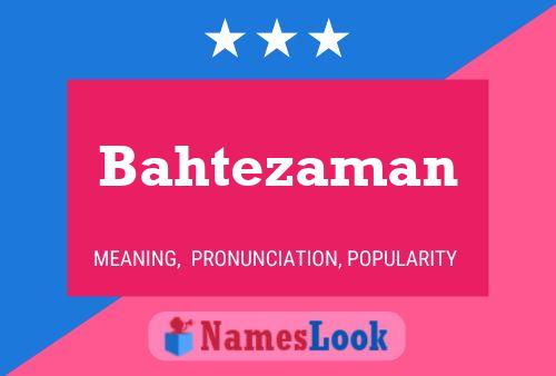 Постер имени Bahtezaman