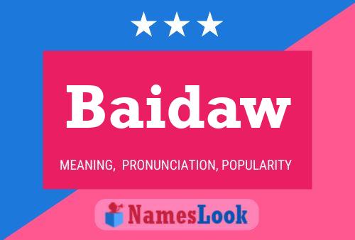 Постер имени Baidaw