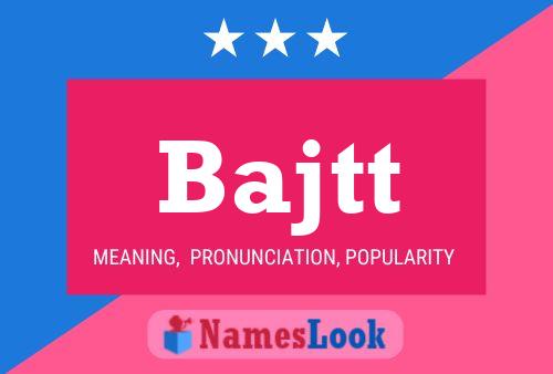 Постер имени Bajtt