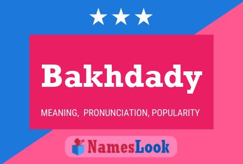 Постер имени Bakhdady