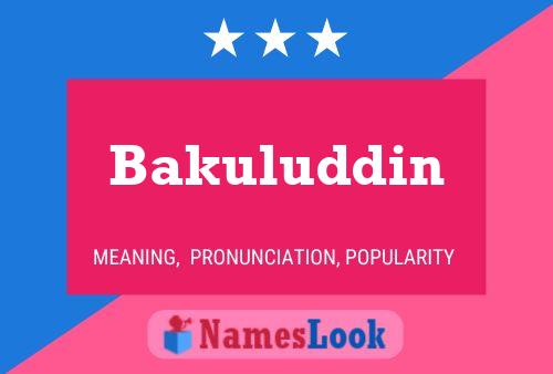 Постер имени Bakuluddin