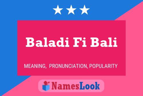 Постер имени Baladi Fi Bali