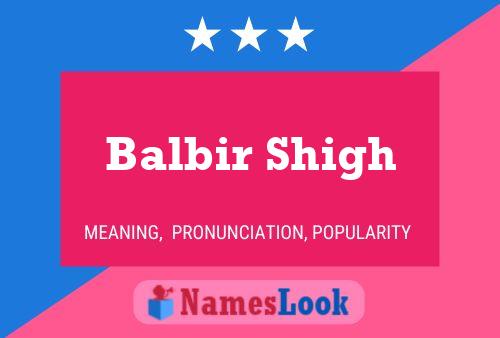 Постер имени Balbir Shigh