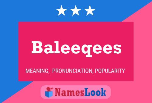 Постер имени Baleeqees